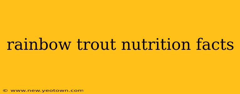 rainbow trout nutrition facts