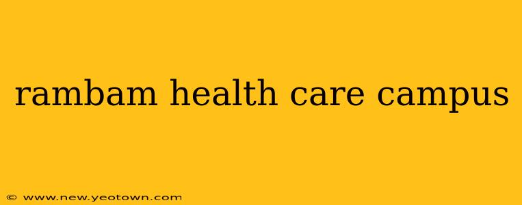 rambam health care campus