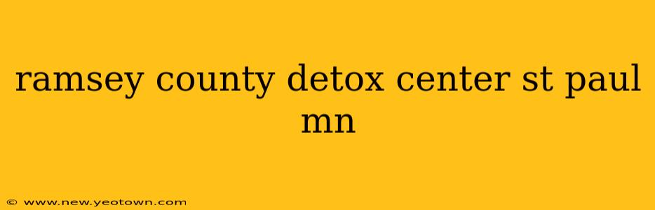 ramsey county detox center st paul mn