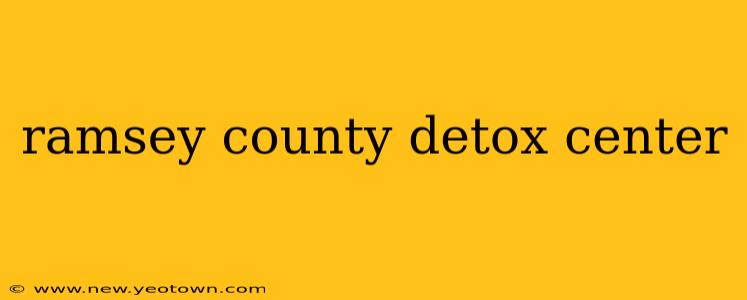 ramsey county detox center