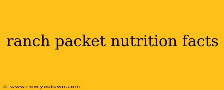 ranch packet nutrition facts