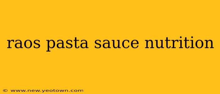 raos pasta sauce nutrition