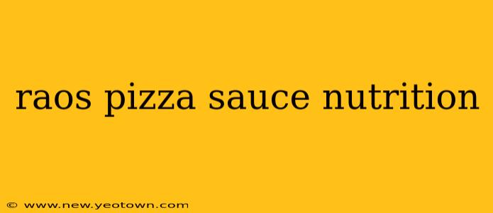 raos pizza sauce nutrition