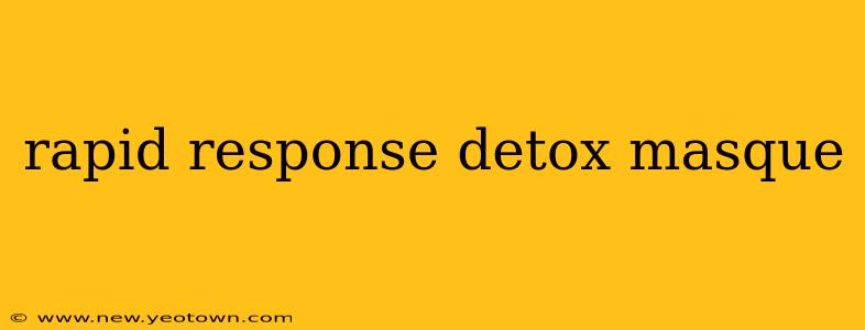 rapid response detox masque