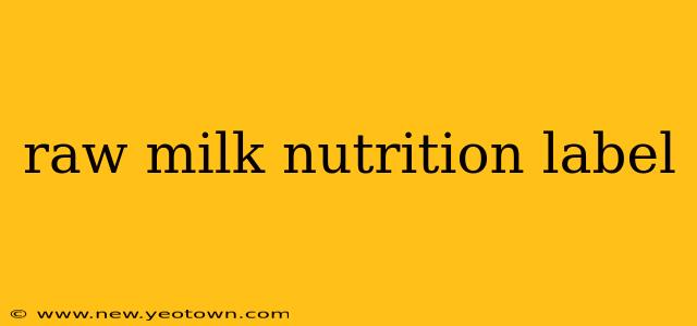 raw milk nutrition label