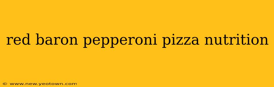 red baron pepperoni pizza nutrition