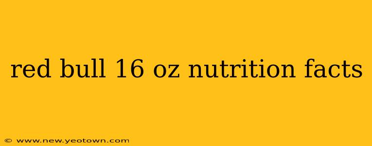 red bull 16 oz nutrition facts
