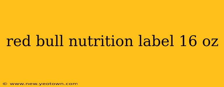 red bull nutrition label 16 oz