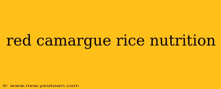 red camargue rice nutrition