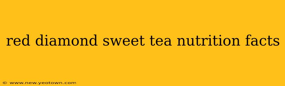 red diamond sweet tea nutrition facts