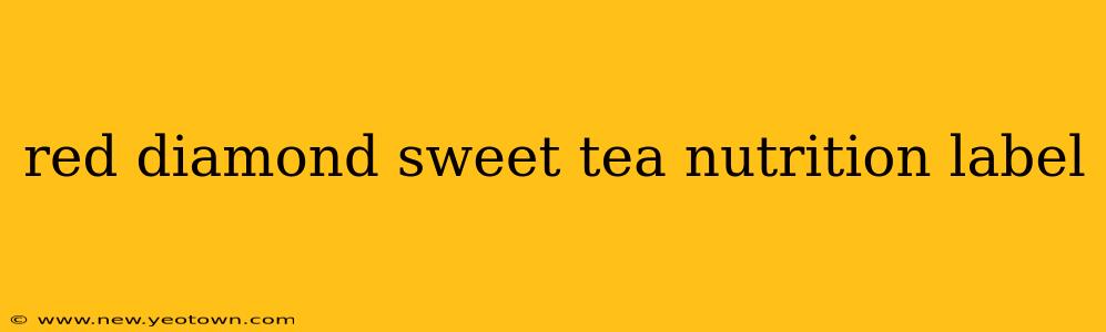 red diamond sweet tea nutrition label