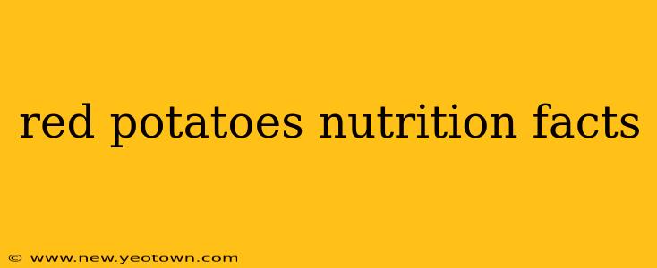 red potatoes nutrition facts