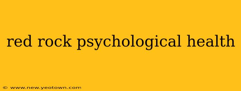 red rock psychological health