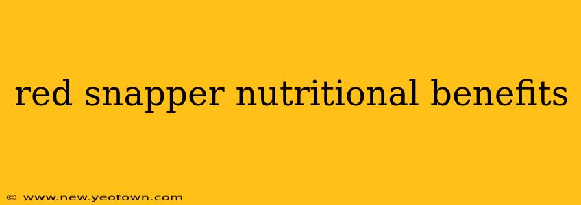 red snapper nutritional benefits