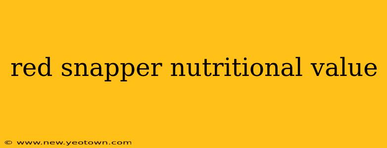 red snapper nutritional value