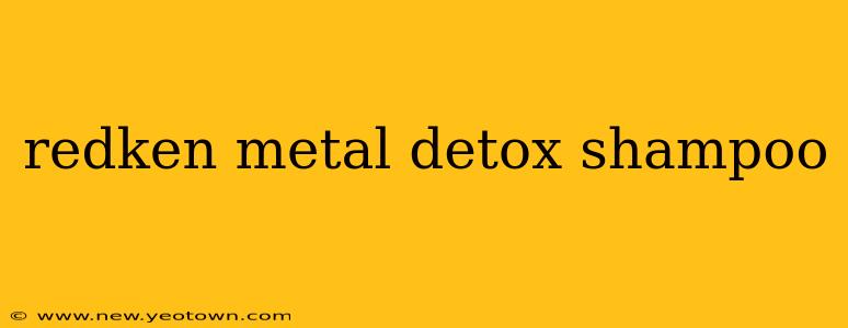 redken metal detox shampoo