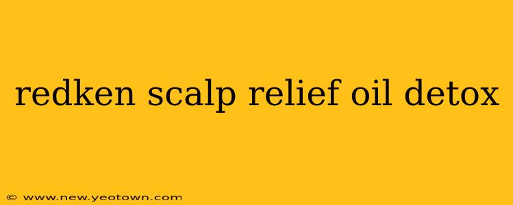 redken scalp relief oil detox