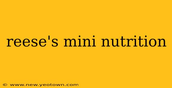 reese's mini nutrition