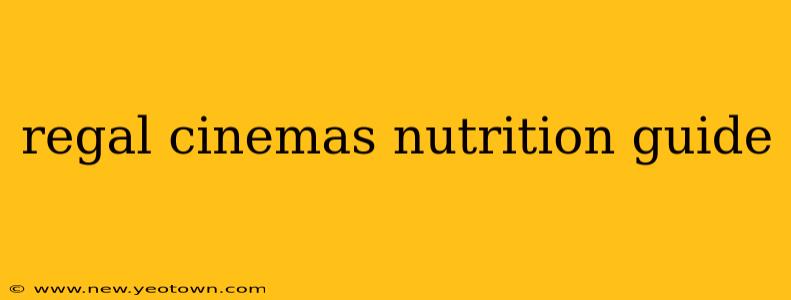regal cinemas nutrition guide