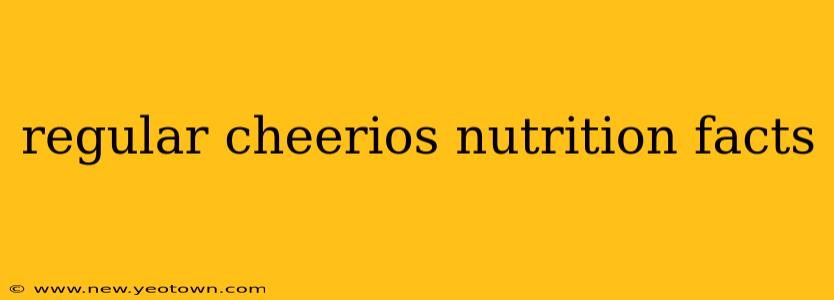regular cheerios nutrition facts