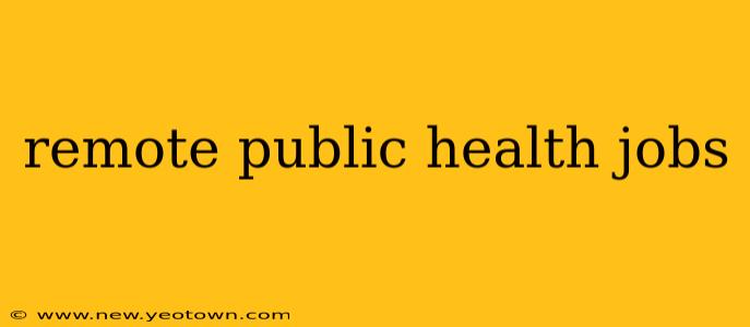 remote public health jobs