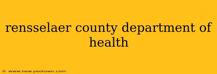 rensselaer county department of health