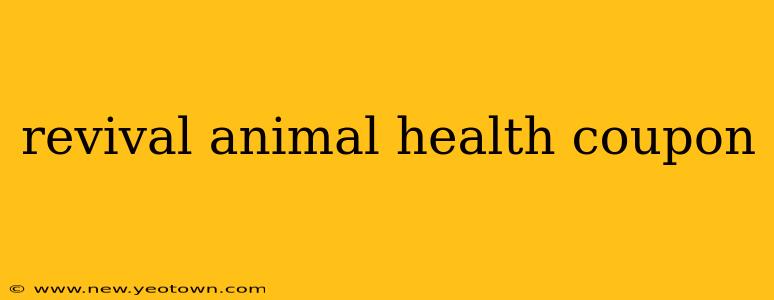 revival animal health coupon