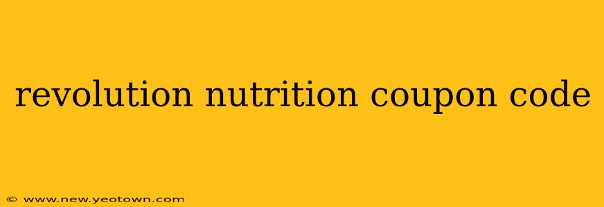 revolution nutrition coupon code