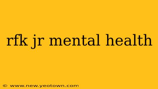 rfk jr mental health
