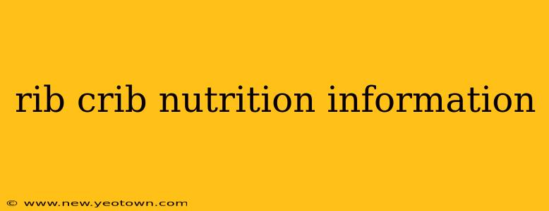 rib crib nutrition information