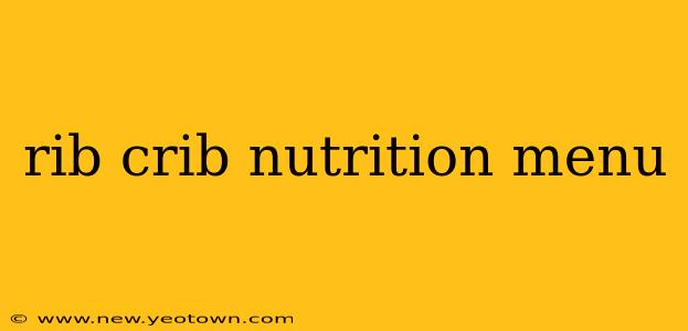 rib crib nutrition menu