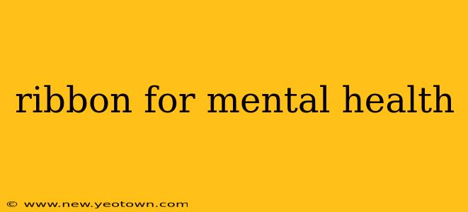 ribbon for mental health