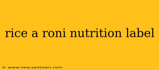 rice a roni nutrition label