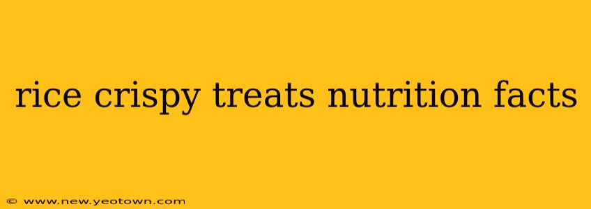 rice crispy treats nutrition facts