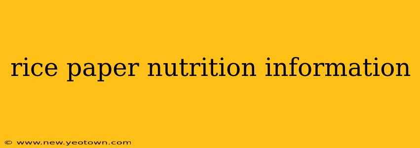 rice paper nutrition information