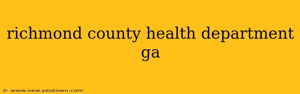 richmond county health department ga
