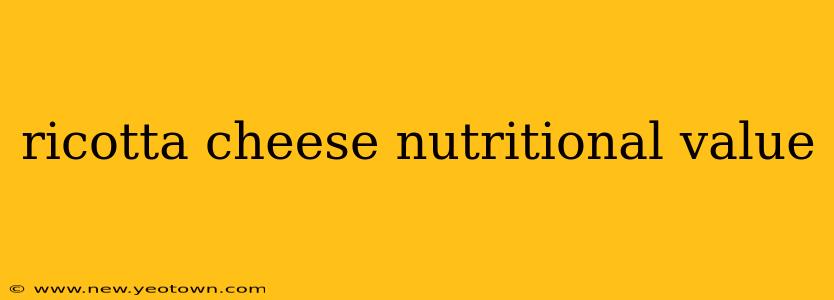ricotta cheese nutritional value