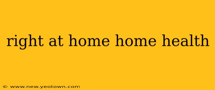 right at home home health
