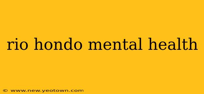 rio hondo mental health