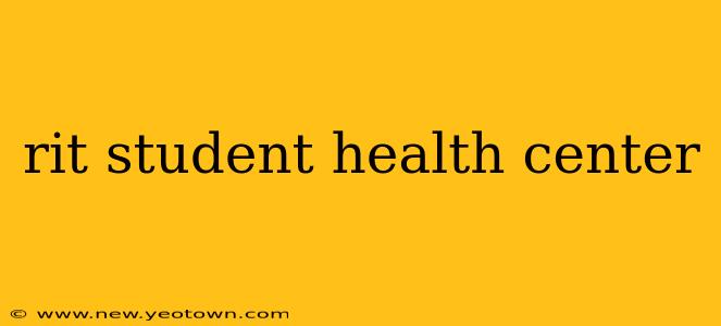 rit student health center