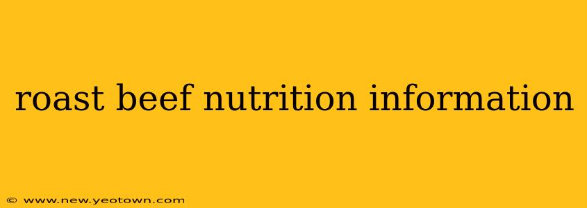 roast beef nutrition information
