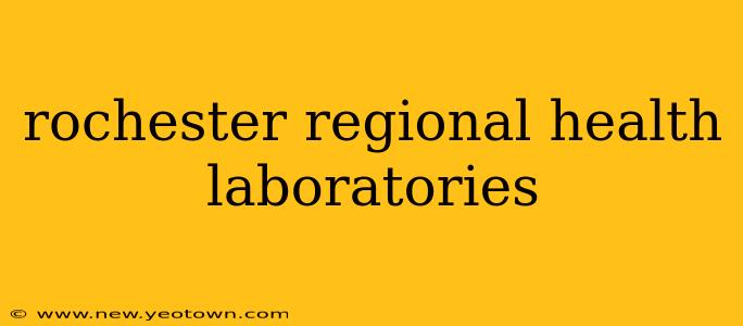 rochester regional health laboratories