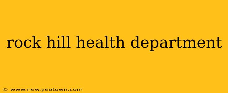 rock hill health department