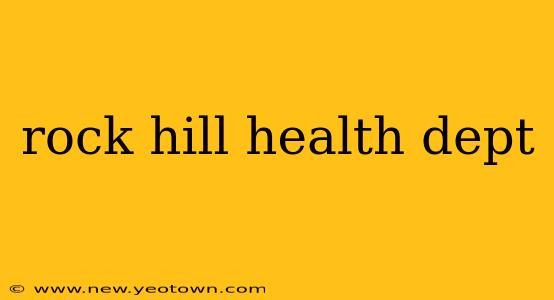 rock hill health dept