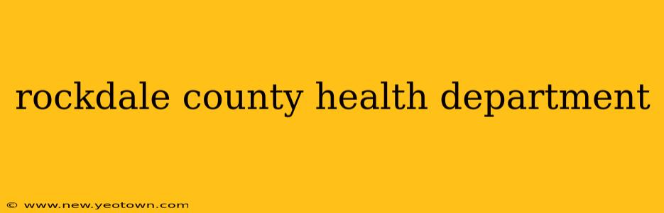 rockdale county health department