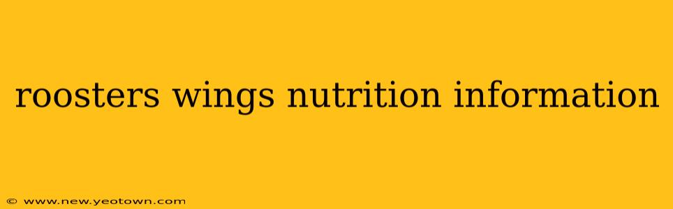 roosters wings nutrition information
