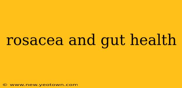 rosacea and gut health
