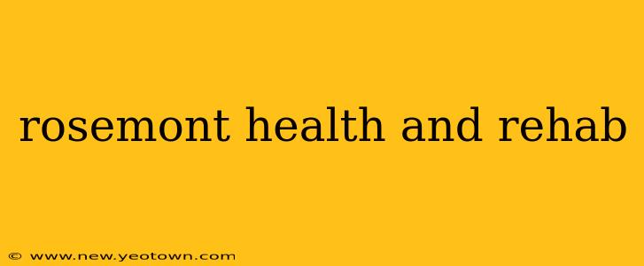 rosemont health and rehab