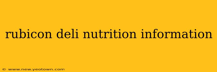 rubicon deli nutrition information