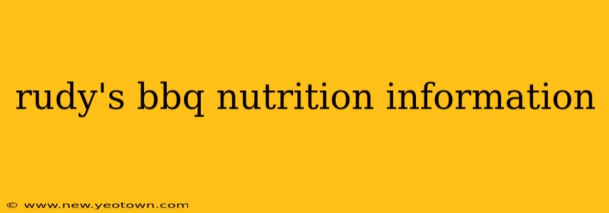 rudy's bbq nutrition information